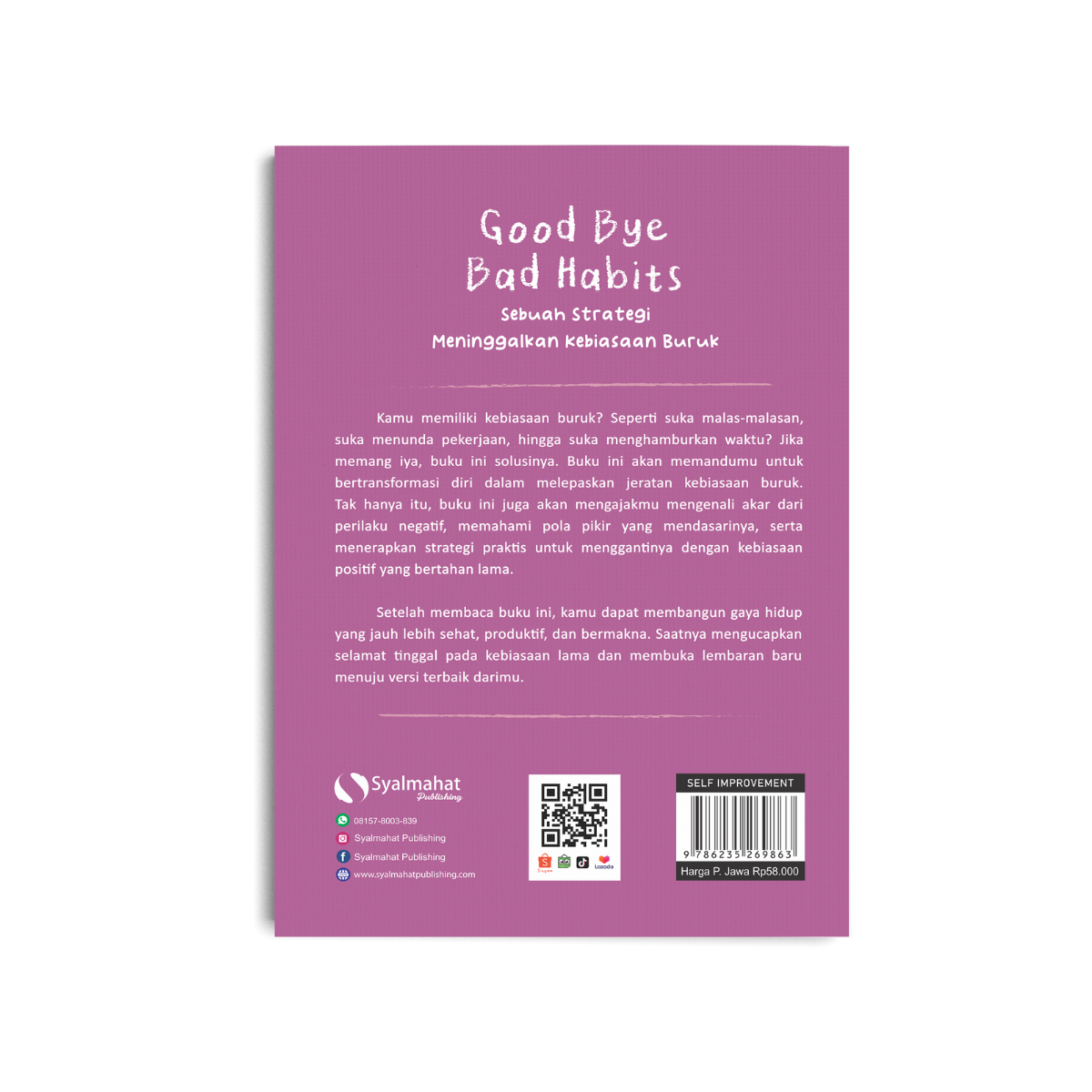Good Bye Bad Habits Sebuah Strategi Meninggalkan Kebiasaan buruk - Image 2