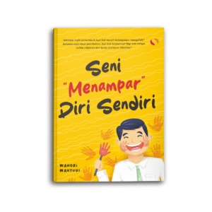 Seni Menampar Diri Sendiri