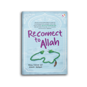 Reconnect To Allah
