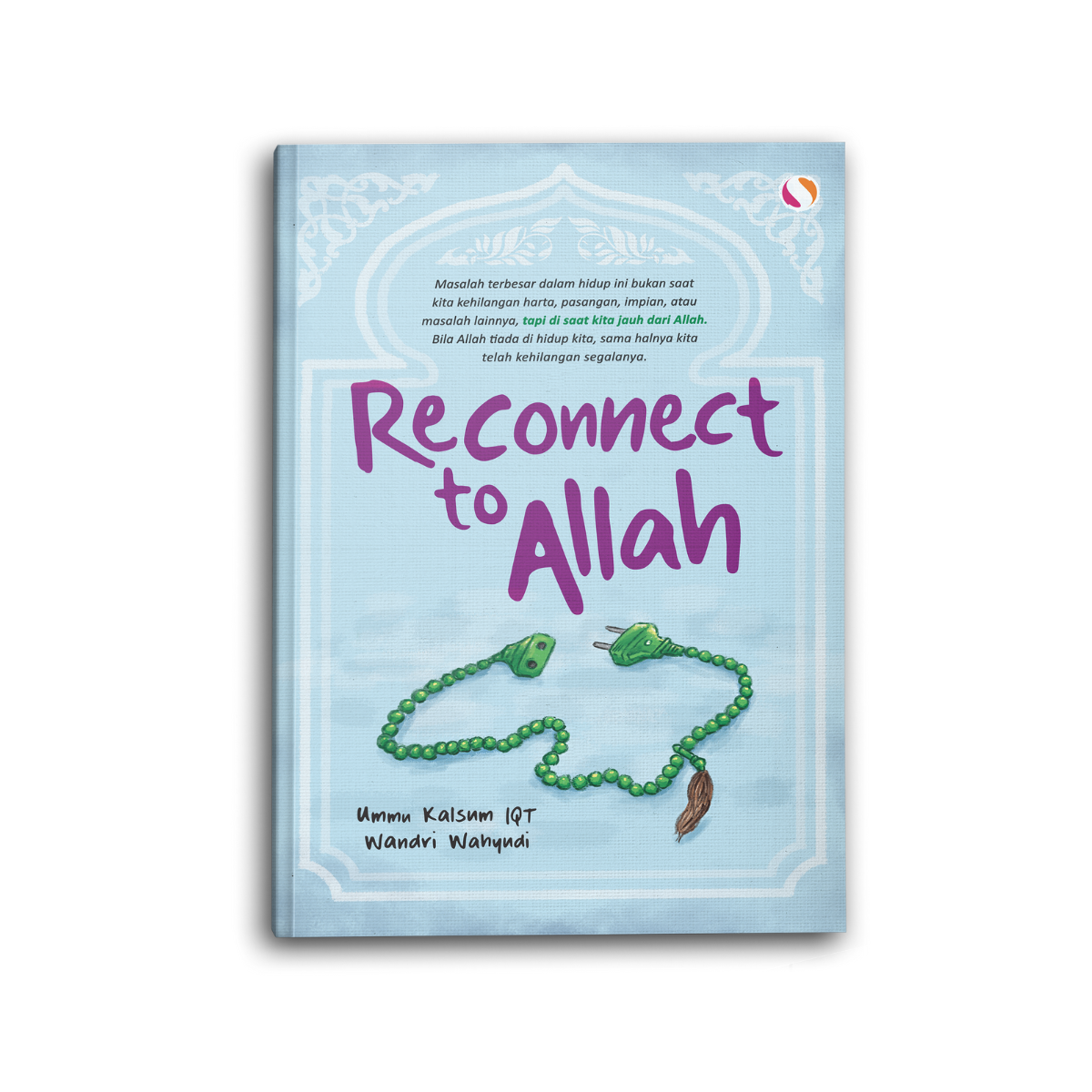 Reconnect To Allah