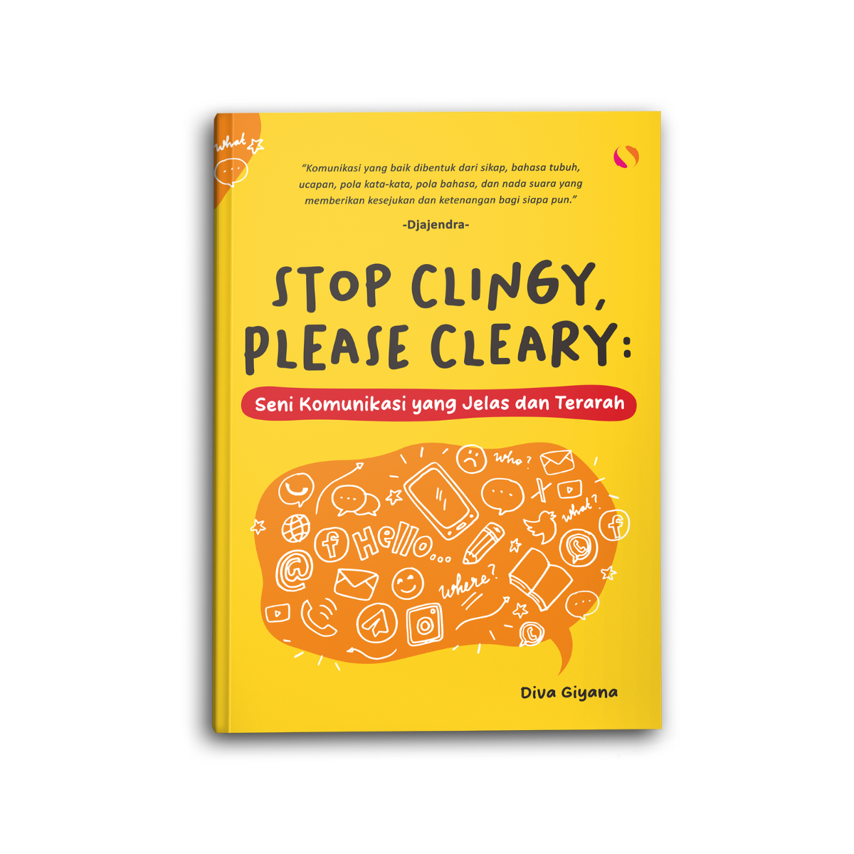 Stop Clingy, Please Cleary: Seni Komunikasi yang Jelas dan Terarah