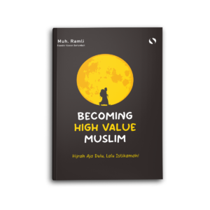 Becoming High Value Muslim